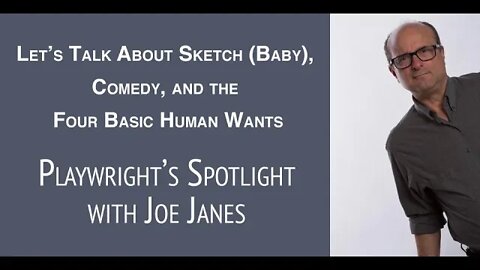 Playwright's Spotlight with Joe Janes