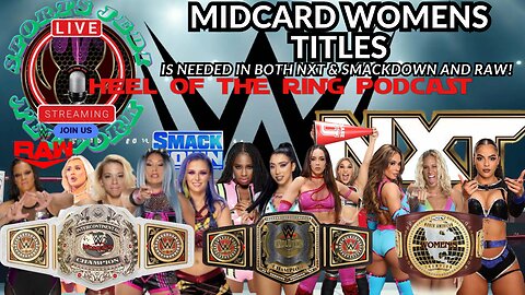 Is It Finally Time For WWE &NXT To Introduce A Women's Midcard Titles?! Tell Us Your Thoughts!