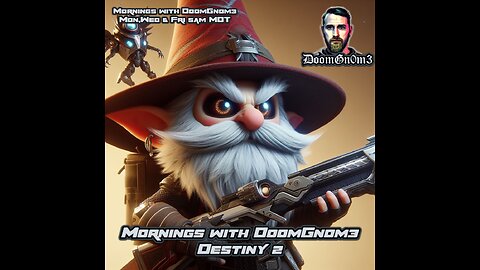 Mornings with DoomGnome: A Date with DESTINY 2 Ep. 14 -CAMPAIGN & ONSLAUGHT-