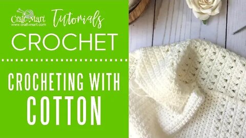 Crocheting with Cotton