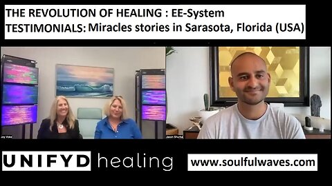 UNIFYD HEALING EESystem -TESTIMONIAL: Miracles stories in Sarasota, Florida (USA)