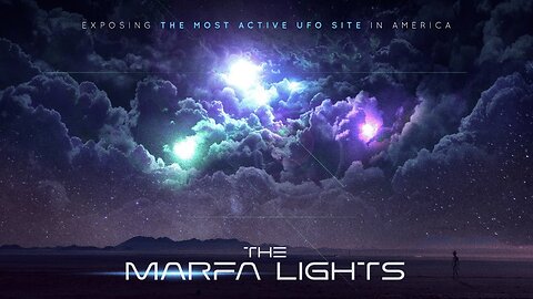 UNIFYD TV | The Marfa Lights | ETs in Texas??? 👀👽 (TRAILER)