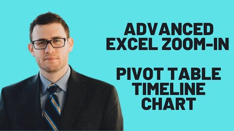 Advanced Excel Zoom-In Pivot Table Timeline Chart: Raw & Uncut
