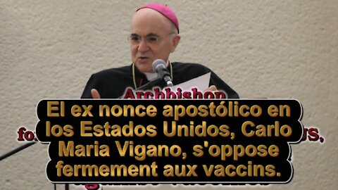 Déclaration de Mgr Carlo Maria Vigano concernant la vaccination