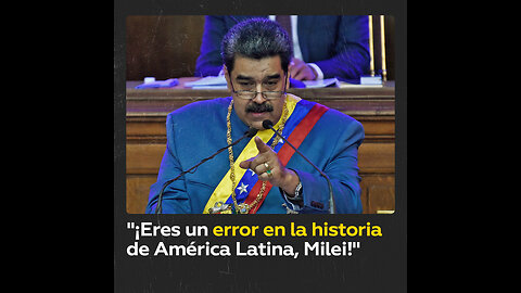 Maduro envia un duro mensaje a Milei: "Eres un error fatal en la historia de Argentina"