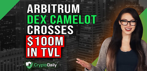 Camelot TVL Crosses $100M, Crypto Daily TV 21/3/2023