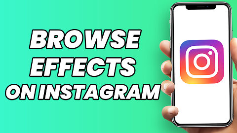 How to Browse Effects on Instagram (2023)