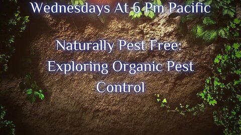 Gardens The Untold Story: Naturally Pest Free