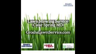 Lawn Mowing Service Clear Spring MD Grosh's Lawn Service