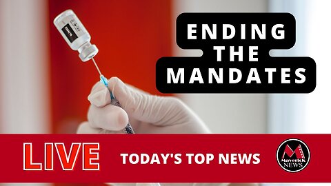 Ending Medical Mandates: ( LIVE NEWS )
