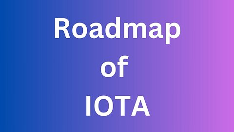 The roadmap for developing the IOTA currency