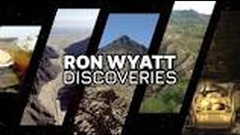 Ron Wyatt Discoveries [2022] Gomorrah, Red Sea Crossing, Mt Sinai, Noah's Ark, Blood of Christ