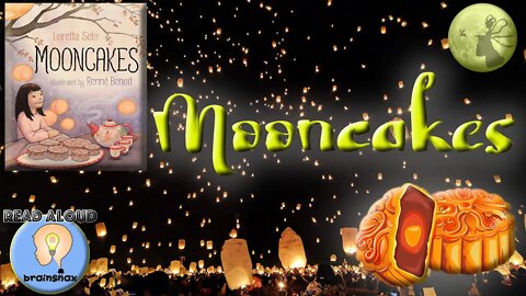 Mooncakes | Moon Festival Story | Mid Autumn Festival Story | 中秋節