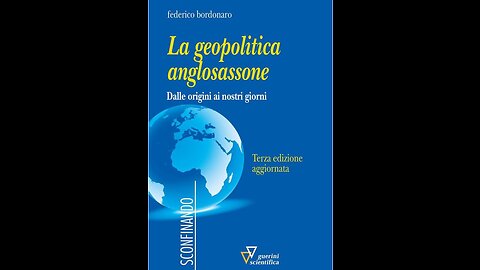 Politica e geopolitica. La matrice anglosassone Con Federico Bordonaro G Gabellini R Buffagni