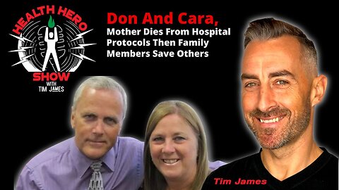 Don And Cara, Mother Dies From Hospital Protocols Then Family Members Save Others