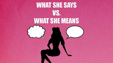 Sketch: what she says vs. what she really means