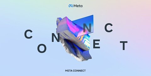 Meta Connect 2022 - New Quest, Updated Metaverse and More