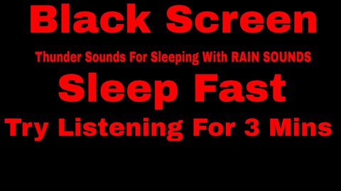 Thunder Sounds for Sleeping with RAIN SOUNDS for sleeping - Fall Asleep Fast