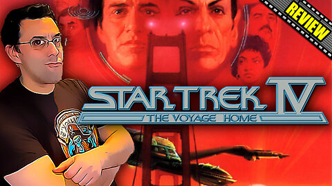 Star Trek IV: The Voyage Home - Movie Review