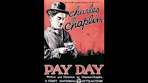 Pay Day (1922 film) - Directed by Charles Chaplin - Full Movie