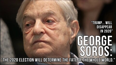 Soros and the New Word Order Plan A Reset in 2021. Target: Trump