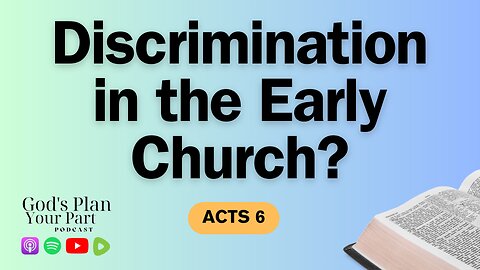 Acts 6 | Problems in the Early Church?