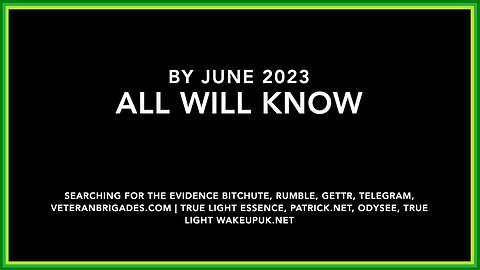 Message: "By June 2023 - All Will Know"