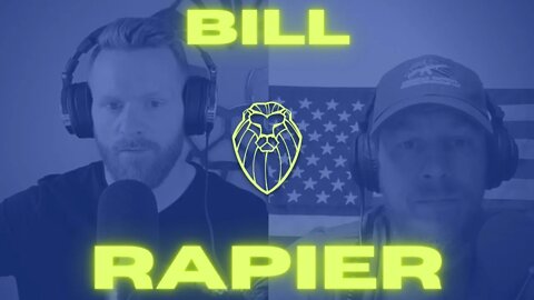 314 - BILL RAPIER | Serving Christ While Killing for Uncle Sam