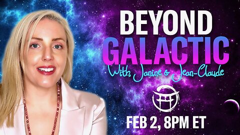 BEYOND GALACTIC with SOLRETA, JANINE & JEAN-CLAUDE - FEB 2