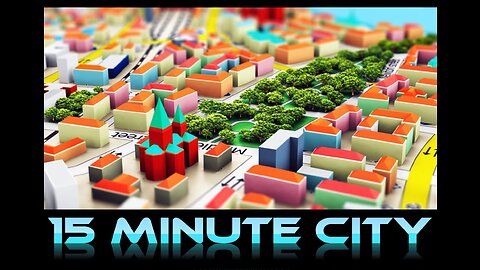 What is a 15 minute City?