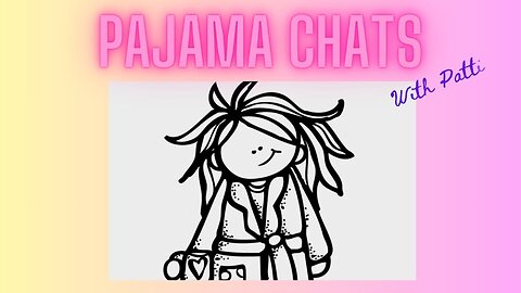 Pajama Chats January 19