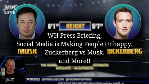 WH Press Briefing, Social Media is Making People Unhappy, Zuckerberg vs Musk, and More!!