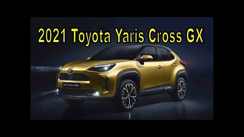 2021 Toyota Yaris Cross GX