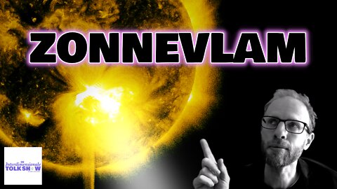 Zonnevlam | De Interdimensionale Tolk Show #59