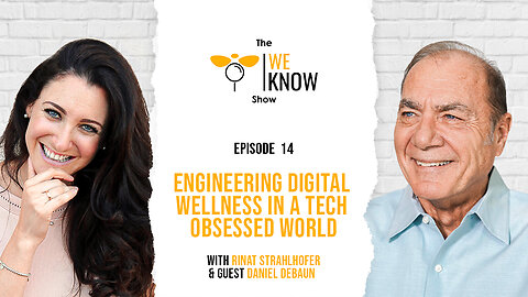 Engineering digital wellness in a tech-obsessed world with guest Daniel Debaun | Episode 14