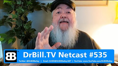 DrBill.TV #535 - "The Red Hat Rant Edition!"