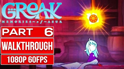 GREAK MEMORIES OF AZUR Gameplay Walkthrough PART 6 No Commentary (All Relics)