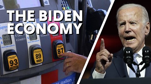 The Biden Economy: What Is Really Going On?