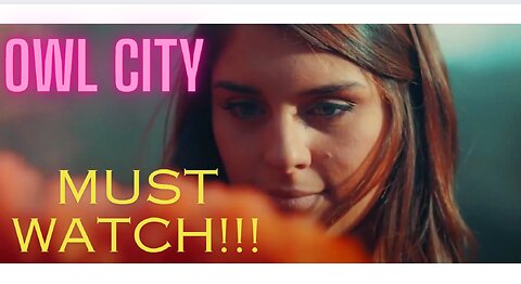 Best Music Video on Rumble (Must watch) Owl City➖You’re Not Alone ft Britt Nicole