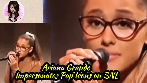 Ariana Grande Impersonates Pop Icons on SNL