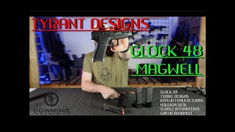 Tyrant Designs MagWell- Glock 48/43X