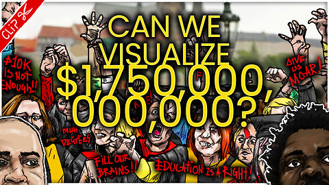 Can we visualize $1,750,000,000,000? | Discussing $1.75T student loan debt clip