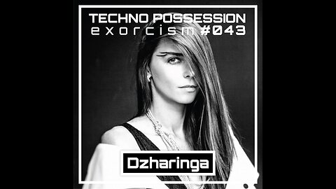 Dzharinga @ Techno Possession | Exorcism #043