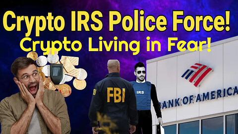 Fear is pushing the Crypto Platforms to into IRS Policing Forces.