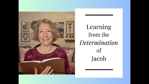 Learning from the Determination of Jacob