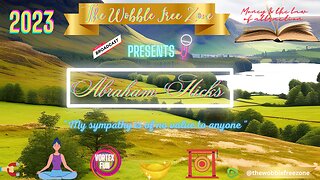 Abraham Hicks, Esther Hicks " My sympathy is of no value to anyone " 📙