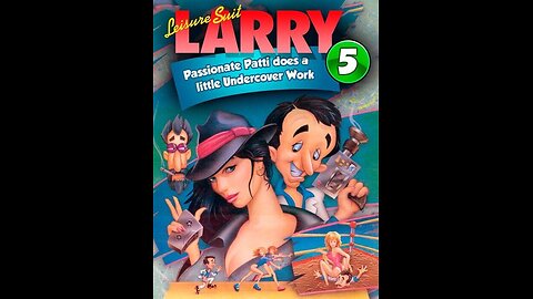 Leisure Suit Larry 5: Passionate Patti Does a Little Undercover Work (1991, PC) Full Playthrough