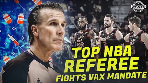 VACCINE | Top NBA Referee Fighting Vaccine Mandate: Court Case Update - Ken Mauer