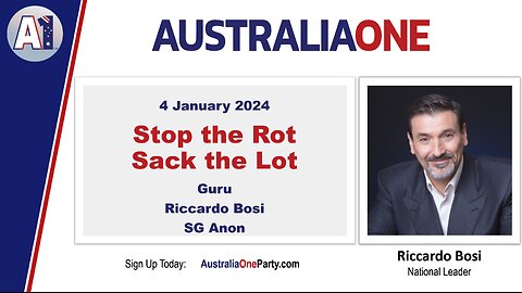 AustraliaOne Party - Stop the Rot, Sack the Lot (4 January 2024)