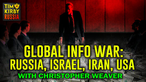 TKR#71: Global Info War and Mass Manipulation with the Grayzone's Christopher Weaver